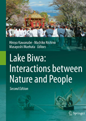 「Lake Biwa: Interactions between Nature and People」Springer